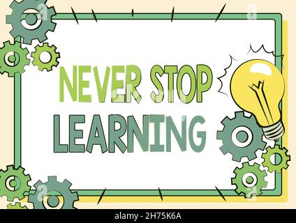 Text sign showing Never Stop Learning. Conceptual photo keep on studying gaining new knowledge or materials Fixing Old Filing System, Maintaining Stock Photo