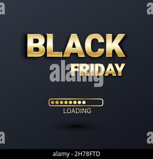 Black Friday loading bar background, banner poster design template. Progress loading bar. Black friday sale. Vector illustration. Stock Vector