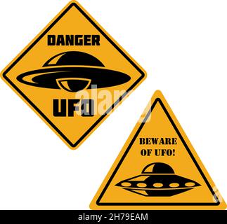 Danger. Ufo zone. Sign with Ufo. Vector illustration Stock Vector