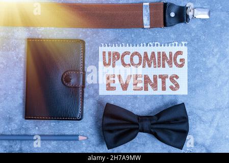 Text sign showing Upcoming Events. Business approach thing that will happens or takes place soon planned occasion Presenting Everyday Carry Essentials Stock Photo