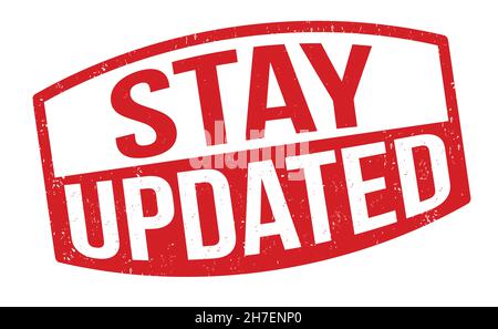 Stay updated grunge rubber stamp on white background, vector illustration Stock Vector