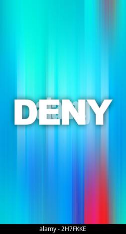 Word DENIED on abstract background. Vertical layout. Business education concept Stock Photo