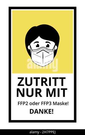 Sticker or sign on the door of the building in German "Entrance only with ffp3 or ffp3 mask! Thank you." A woman's face with a protective mask during Stock Vector