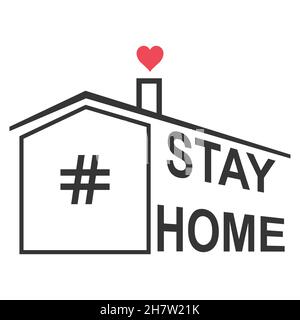 Stay home text under the roof house heart above the roof. COVID 19 or coronavirus campaign logo. Self isolation sign virus prevention concept Stock Vector