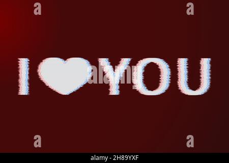 Text I Love You and heart with glitch effect white on a red background. Valentine s day greeting card. Symbol of love vector illustration. Easy to edi Stock Vector
