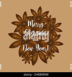 Star anise seed set background lettering Merry Christmas and New Year, postcard, congratulations, flat design. Vector illustration Stock Vector