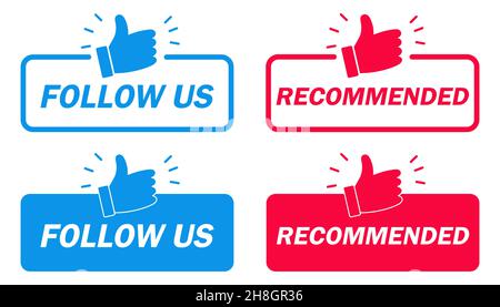 Recommend and Follow us banner. Modern label with thumbs up icon. Follow us, recommend buttons. Vector flat illustration Stock Vector