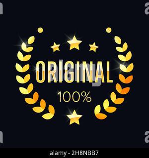 100 percent original, golden label with a laurel wreath. 100 percent original sign. Vector illustration eps 10 Stock Vector