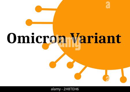 Covid Omicron variant in orange with phrase Omicron variant in black on a white background Stock Photo