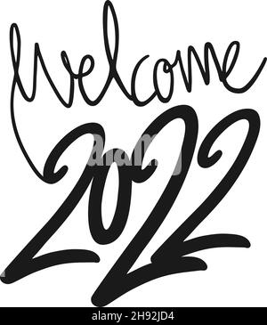 Welcome 2022 new year message Stock Vector