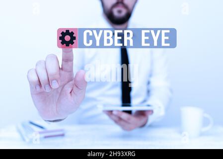 Text showing inspiration Cyber Eye. Concept meaning tool engages in building smart technologies in cybersecurity Presenting Communication Technology Stock Photo