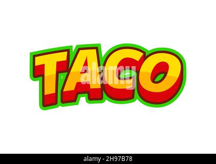 Multicolored pop-art taco lettering for printing and decoration monster menu. Vector illustration. Stock Vector