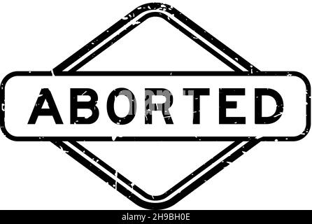 Grunge black aborted word rubber seal stamp on white background Stock Vector