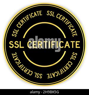 Black and gold color round label sticker with word SSL (Abbreviation of secure sockets layer) certificate on white background Stock Vector