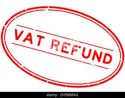 Grunge red vat refund word oval rubber seal stamp on white background Stock Vector