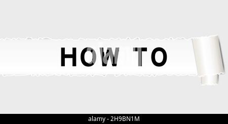 Ripped gray paper background that have word how to under torn part Stock Vector
