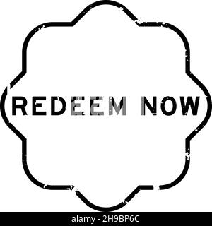 Grunge black redeem now word rubber seal stamp on white background Stock Vector