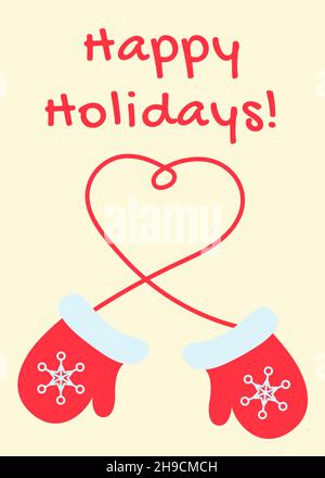 Happy holidays card with mittens and heart shape. Love winter concept. Merry Christmas and happy New Year postcard. Print for invitation, poster Stock Vector