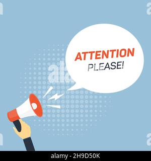 Attention please. Megaphone with speech bubble. Sticker for promotion. Vector Stock Vector
