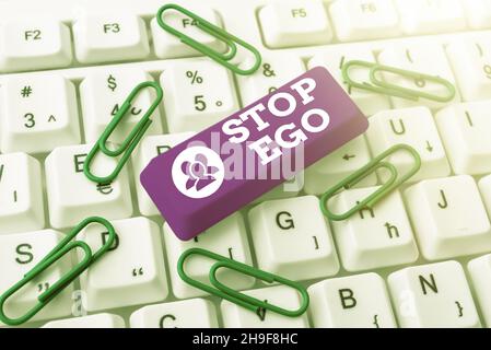 Text caption presenting Stop Ego, Business idea Control your obsession about a decision or an event or anything Creating Online Chat Platform Program, Stock Photo