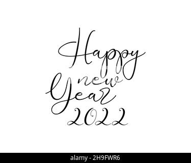 Calligraphic hand lettering design for Happy new year 2022. vector illustration design for banner, poster, tshirt, card. Stock Vector