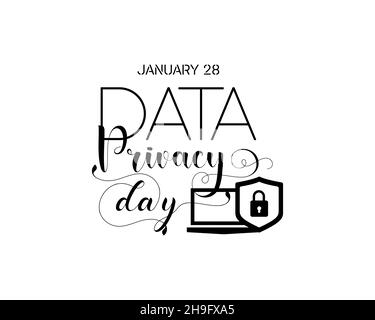 January 28 - Calligraphy style hand lettering design for Data Privacy day. Vector template for banner, poster, tshirt, card. Stock Vector