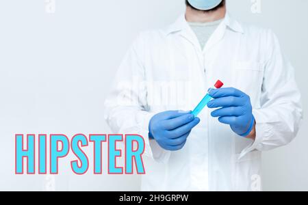 Conceptual display Hipster. Business approach the choices and music interests fall outside the mainstream Doctor Analyzing New Medicine, Scientist Stock Photo