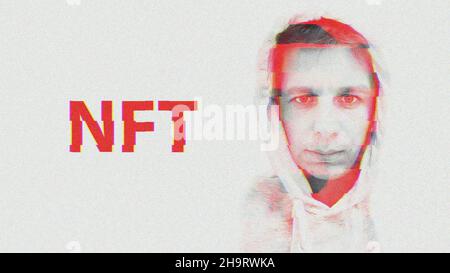 NFT Concept: man portrait close-up with glitch effect. Man in a hood with the text NFT on a light background. Stock Photo