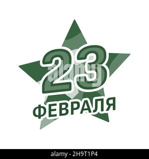 23 february with star, green color. Defender of the Fatherland Day. Translation of Russian inscription: February 23. February 23 holiday. Vector illus Stock Vector