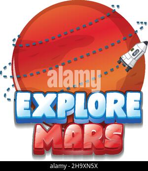Explore Mars word logo design illustration Stock Vector
