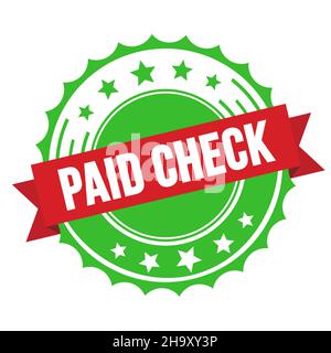 PAID CHECK text on red green ribbon badge stamp. Stock Photo