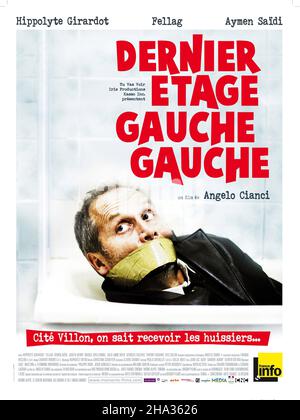 Dernier étage, gauche, gauche  Year : 2010 France Director : Angelo Cianci  Hippolyte Girardot French poster Stock Photo
