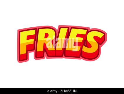 Inscription fries in pop-art style on a white background from multicolored letters. For monster menu decoration and printing. Vector illustration. Stock Vector