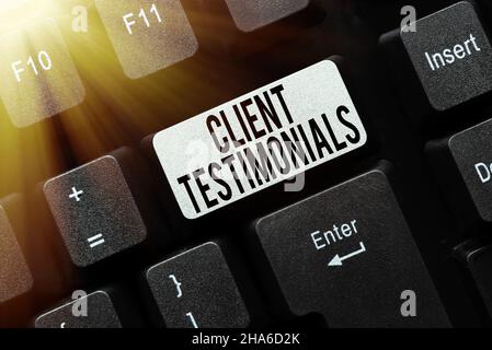 Text caption presenting Client Testimonials. Conceptual photo Written Declaration Certifying persons Character Value Typing Business Agreement Letter Stock Photo