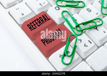 Sign displaying Referral Program. Conceptual photo sending own patient to another physician for treatment Typing Product Ingredients, Abstract Stock Photo