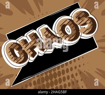Chaos. Comic book word text on abstract comics background. Retro pop art style illustration. Stock Vector