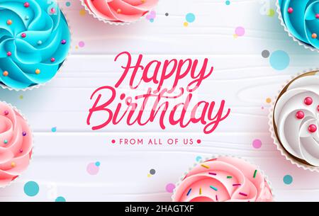 Birthday cupcakes vector background design. Happy birthday text with 3d  realistic cup cakes and sprinkles toppings decoration elements for birth day  Stock Vector Image & Art - Alamy