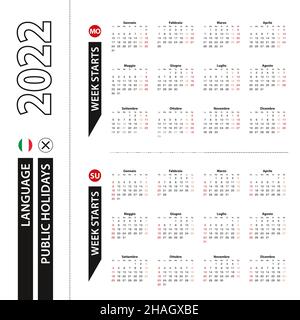 Two versions of 2022 calendar in Italian, week starts from Monday and week starts from Sunday. Vector template. Stock Vector