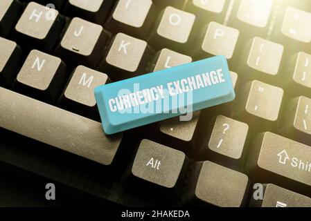Text sign showing Currency Exchange. Conceptual photo Process of changing one currency into another ForEx Abstract Typing New Business Slogan Message Stock Photo