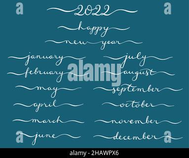 Big calligraphic set of months of the year 2022. December, January, February, March, April handdrawn lettering for calendars. Merry Christmas and happy new year. Vector illustration. Stock Vector