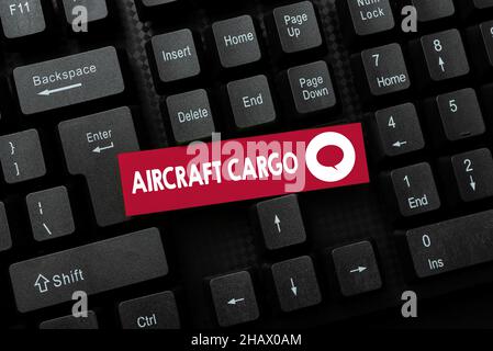 Conceptual display Aircraft Cargo. Word for Freight Carrier Airmail Transport goods through airplane Abstract Online Typing Contest, Creating Funny Stock Photo
