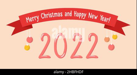 Horizontal winter banner in pastel colors Merry Christmas and Happy New Year inscription, text on a ribbon with balls, toys. Big numbers 2022. Greeting card, website header. Vector illustration Stock Vector