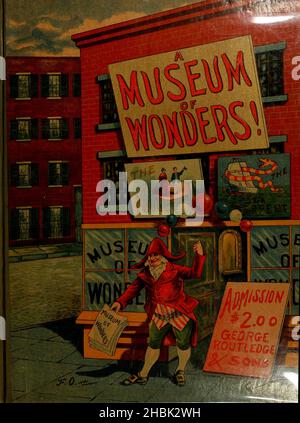 front cover from the book ' A museum of wonders ' and what the young folks saw there, explained in many pictures by Frederick Burr Opper, Published in London ; New York by George Routledge & Sons in 1894 Stock Photo