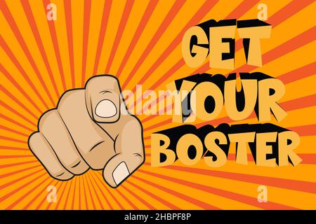 Get Your Booster pointing finger comic illustration on a sunburst background Stock Vector