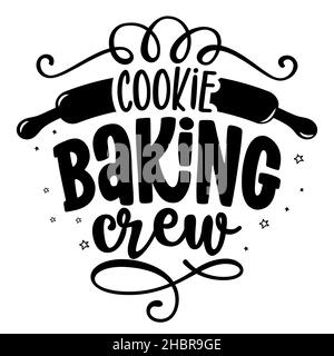 Cookie Baking Crew - Hand drawn vector illustration. Black wall decoration poster with whisker and rolling pin. Good for, poster, greeting card, banne Stock Vector