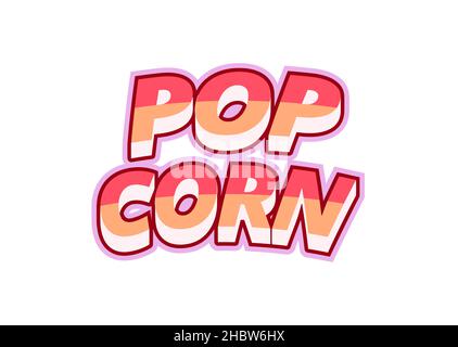 Multicolored inscription popcorn in pop-art style for printing and decoration of the monster menu. Vector illustration. Stock Vector