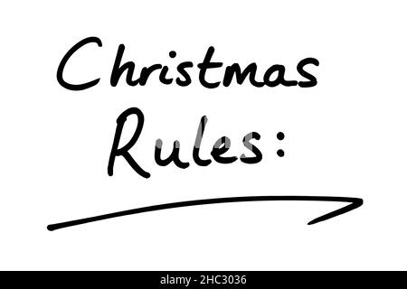 Christmas Rules heading, handwritten on a white background. Stock Photo