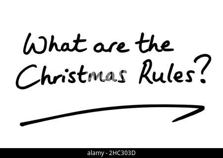 What are the Christmas Rules? handwritten on a white background. Stock Photo
