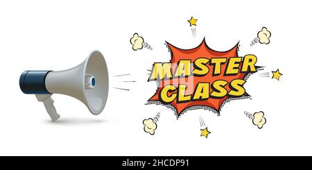 Master class text with 3d realistic megaphone vector illustration. Banner template to announce news about webinar in social media, training course, ma Stock Vector