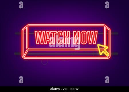 Watch now button in neon style on white background. Isolated vector illustration. Flat vector illustration. Stock Vector